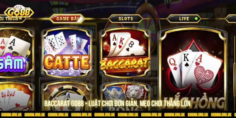 Baccarat Go88 - Luật Chơi Đơn Giản, Mẹo Chơi Thắng Lớn