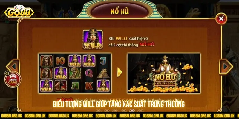 Biểu tượng Will giúp tăng xác suất trúng thưởng