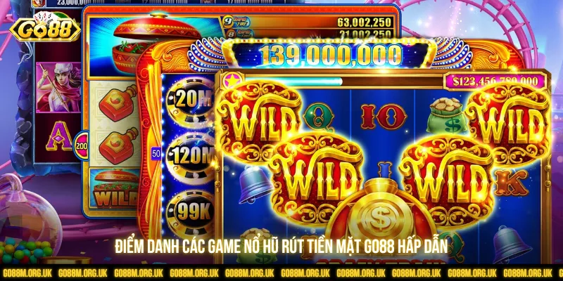 Đa dạng các game nổ hũ rút tiền mặt hấp dẫn nhất hiện nay