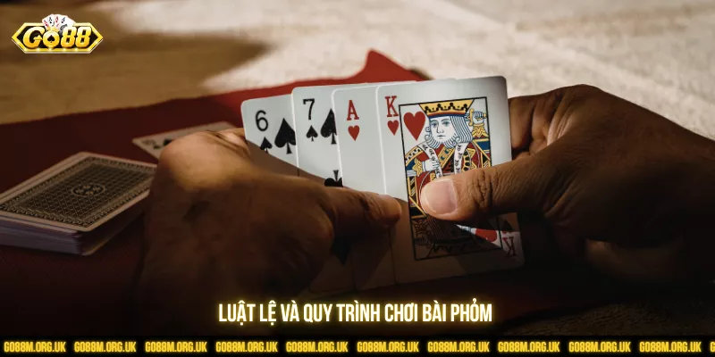 Luật lệ và quy trình chơi bài Phỏm