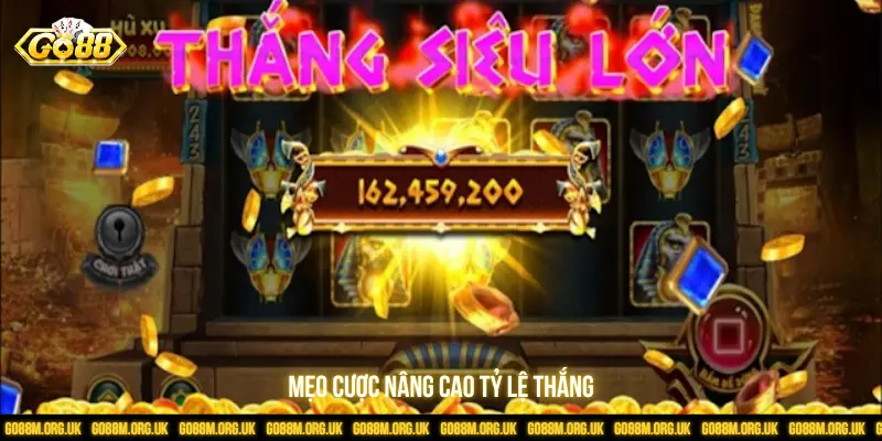 Mẹo cược nâng cao tỷ lệ thắng