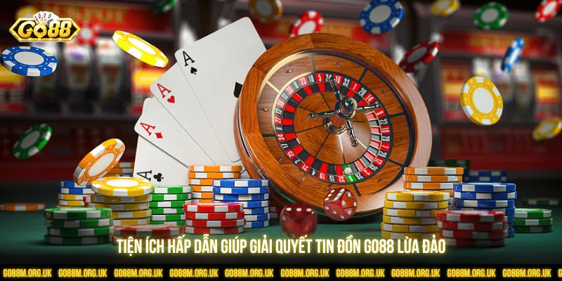 Những tiện ích vượt trội khẳng định sân chơi đáng tin